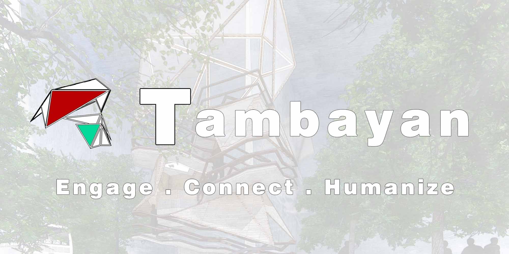Tambayan: Engage. Connect. Humanize