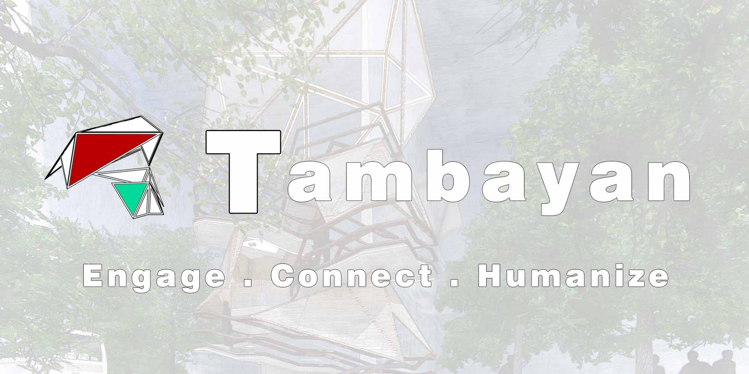 Tambayan: Engage. Connect. Humanize
