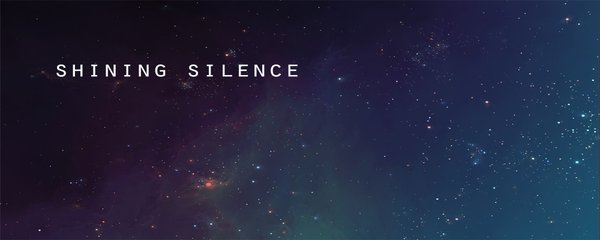 Shining silence