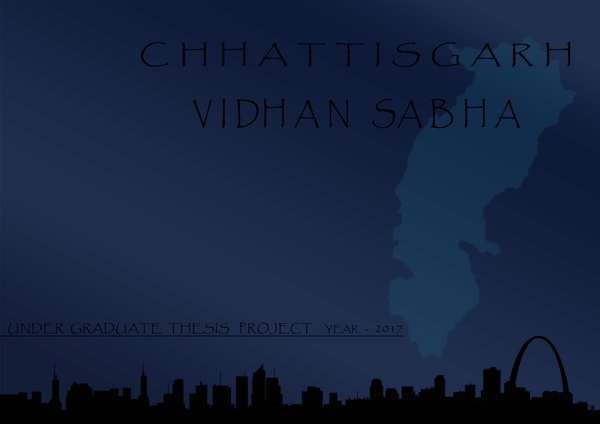 VIDHAN SABHA, CHHATTISGARH