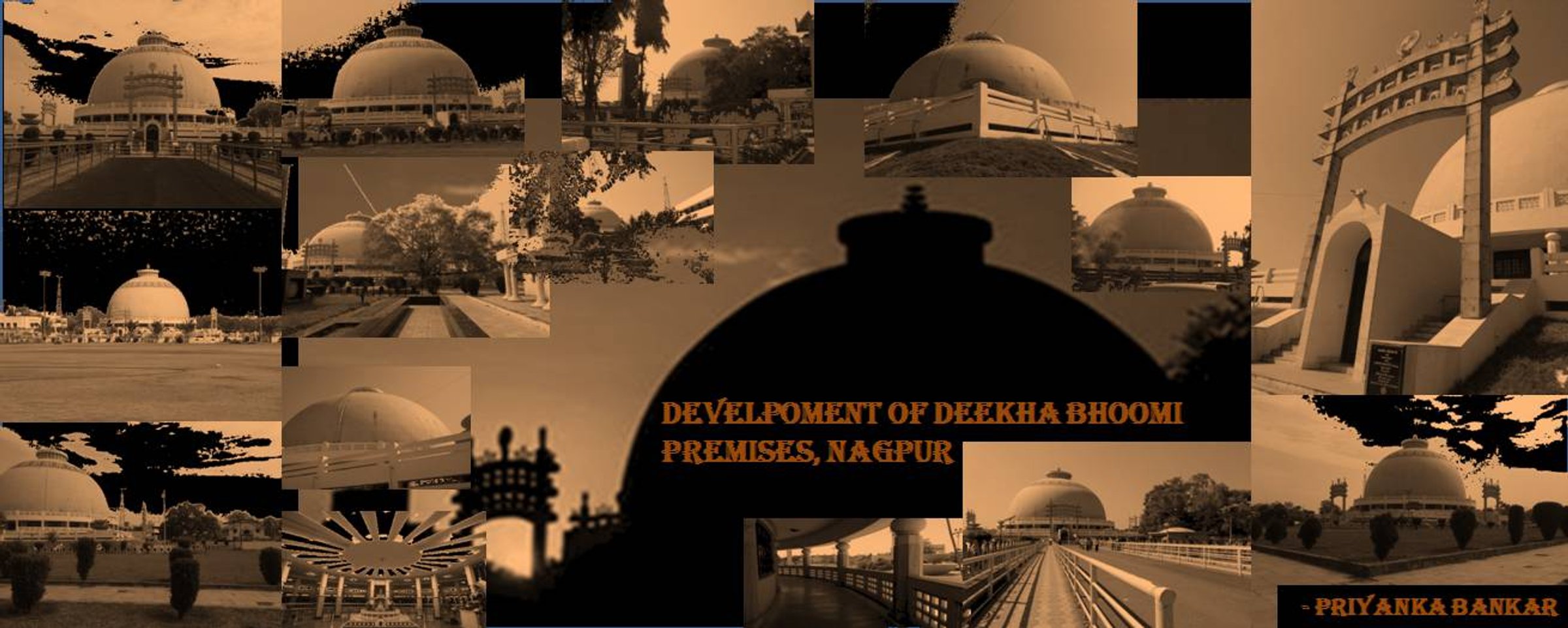 DEVELOPMENT OF DEEKSHA BHOOMI PREMISES, NAGPUR