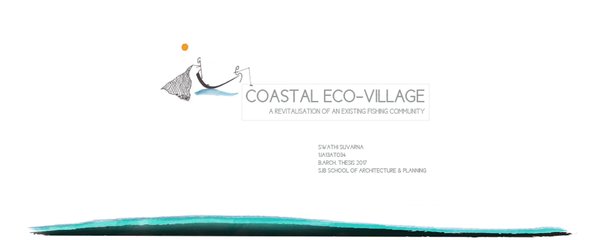 "Coastal Eco-Village" - A revitalization of an existing community