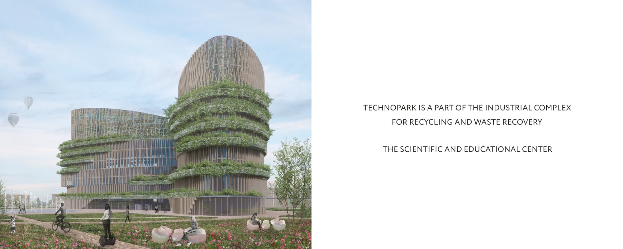 TECHNOPARK AS A PART OF THE INDUSTRIAL COMPLEX FOR RECYCLING AND WASTE RECOVERY. THE SCIENTIFIC AND EDUCATIONAL CENTER.
