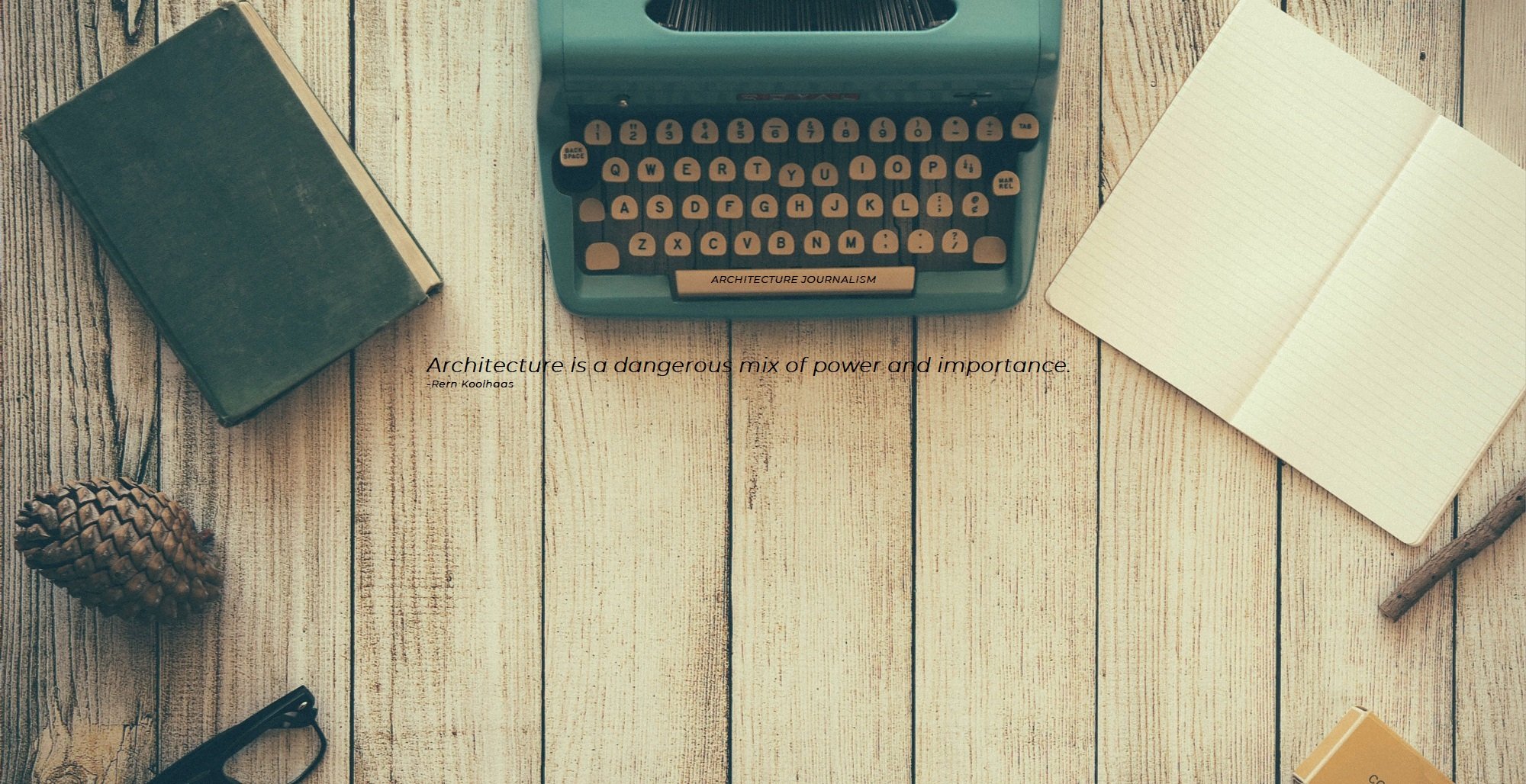 What, Why and How of Architecture Journalism