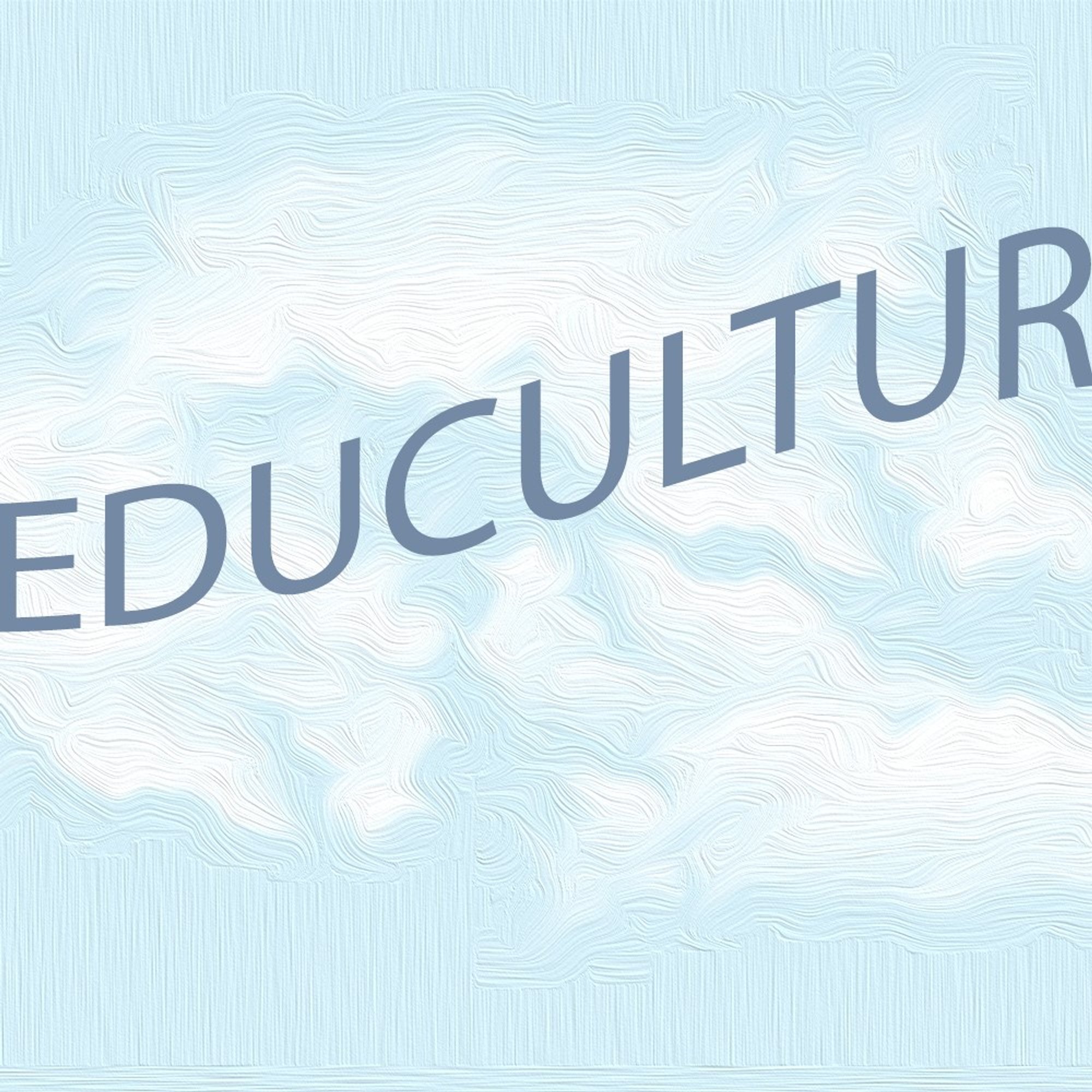 Educulture