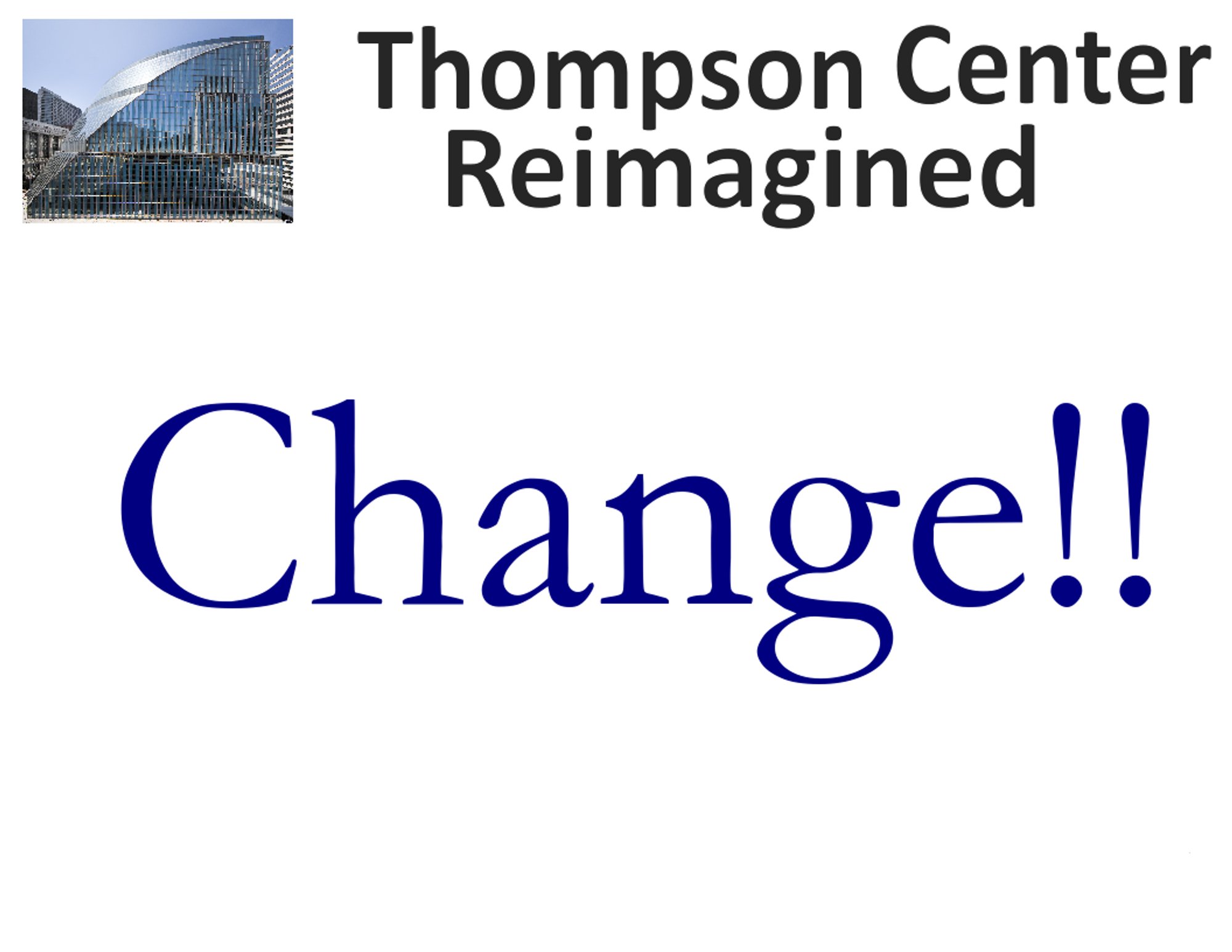 Thompson Center ReImagined
