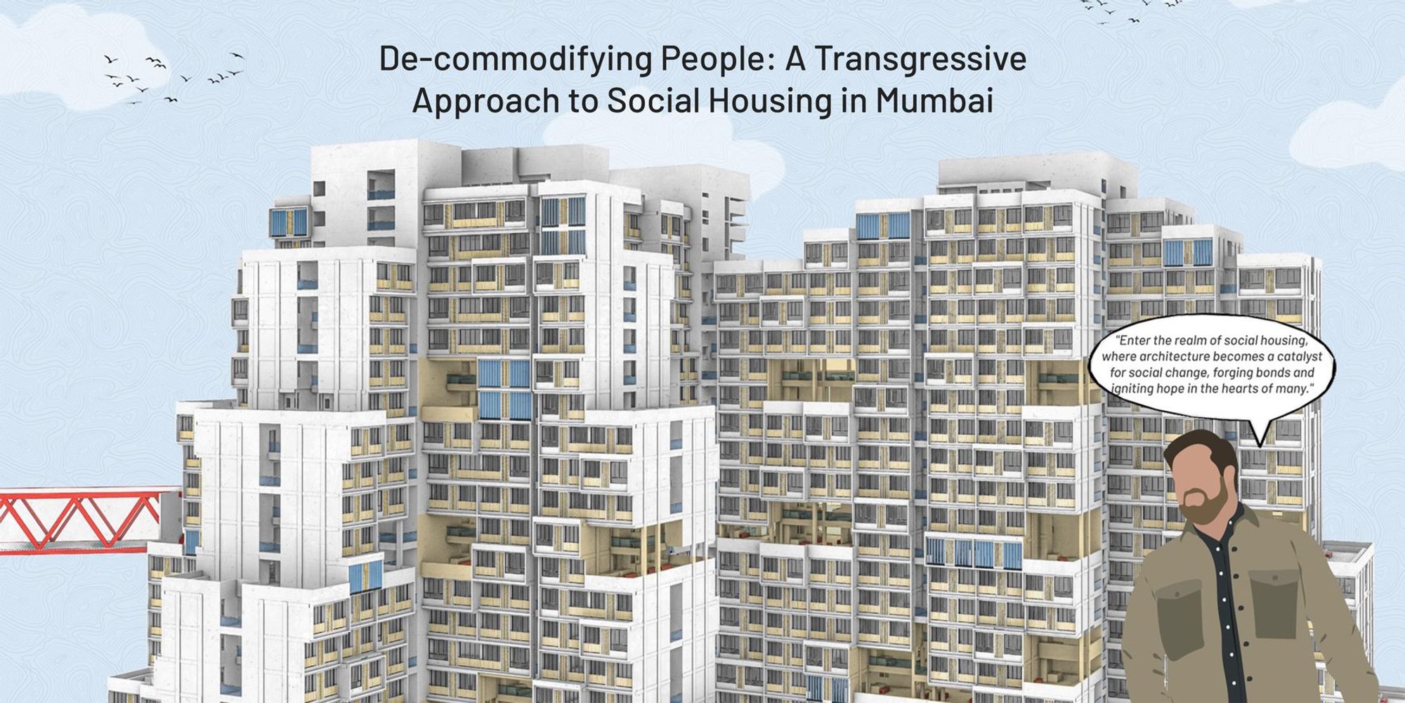 De-commodifying People: A Transgressive Approach to Social Housing in Mumbai