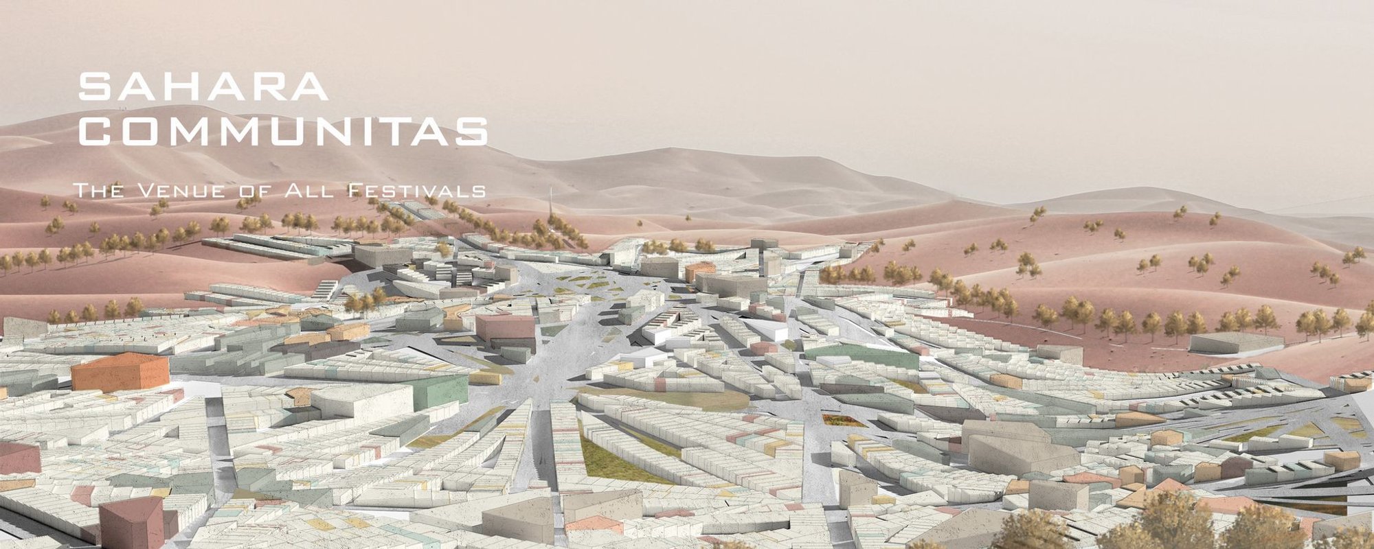 Sahara Communitas: A Vision in Sustainable Architecture Design