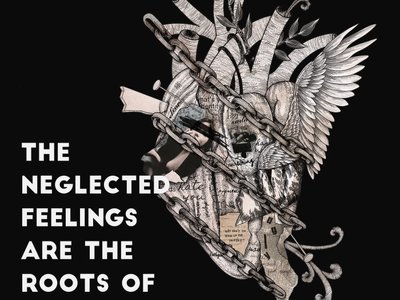 The Neglected Feelings are the Roots of Mental Illnesses