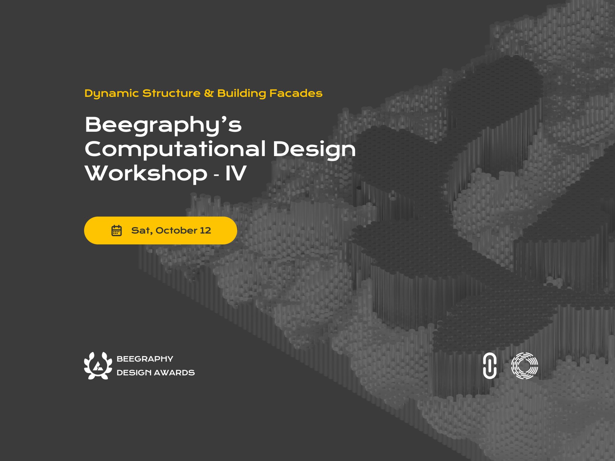 Parametric Design Workshop Series : Beegraphy Workshop on Facades, Dynamic Structures, and Open Innovation