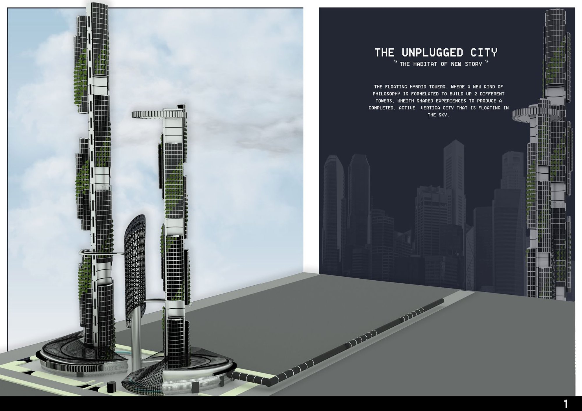THE UNPLUGGED CITY: Vertical Urbanism in the Sky