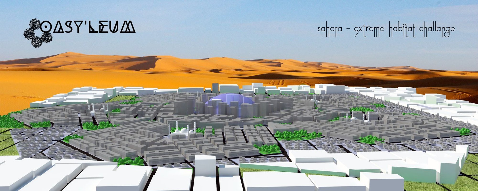 Oasyleum: A Vision for Resilient Desert Urbanism in the Sahara