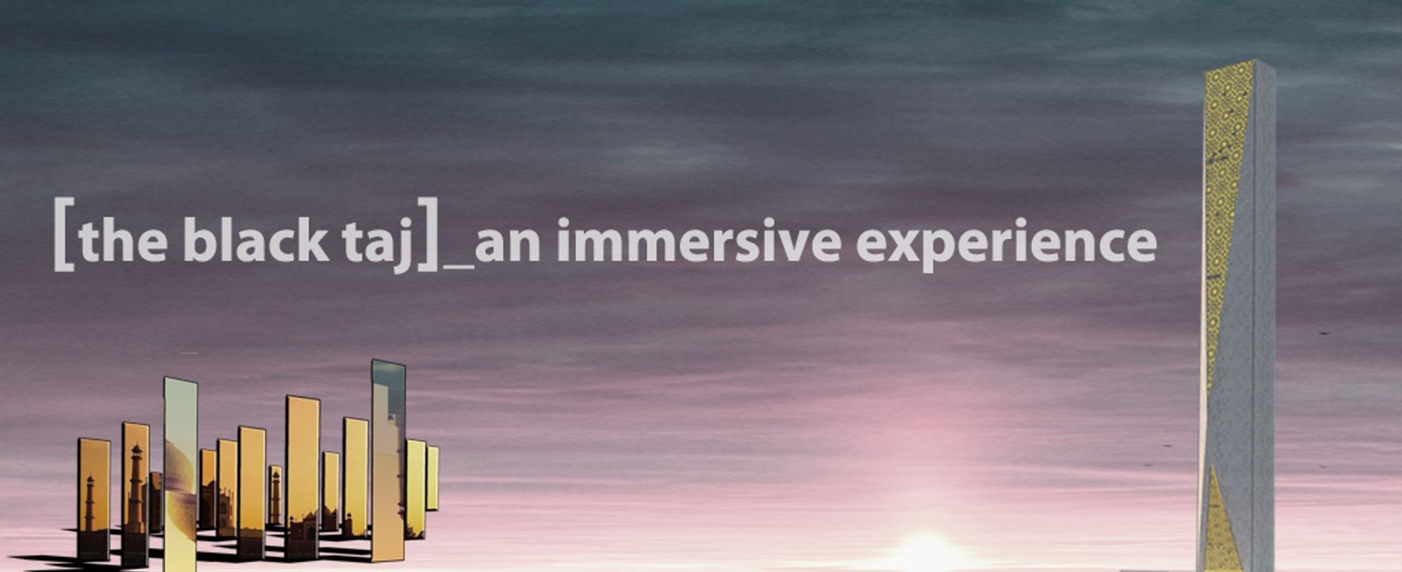 The Black Taj – Time Loop: An Immersive Experience