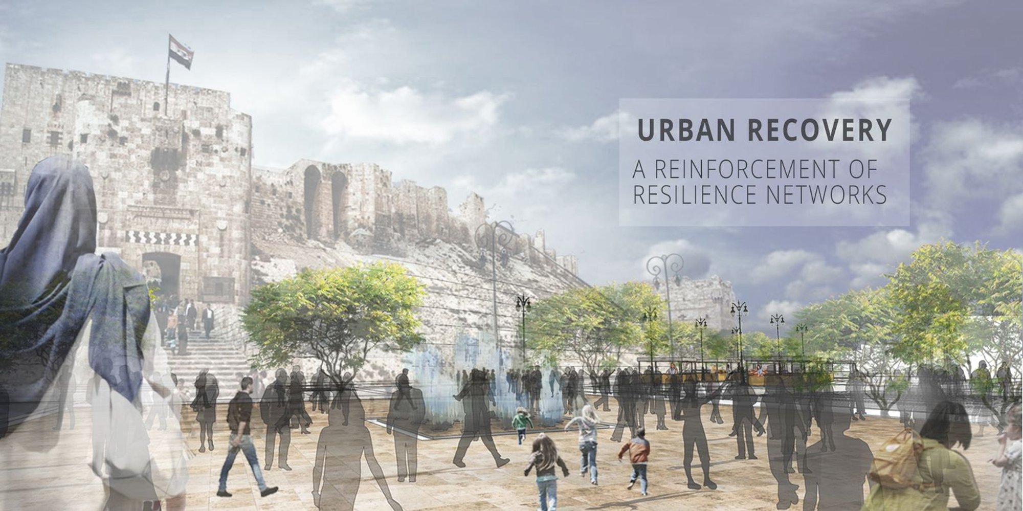 Urban Recovery: Reinforcing Aleppo’s Resilience Through Culture-Led Architecture