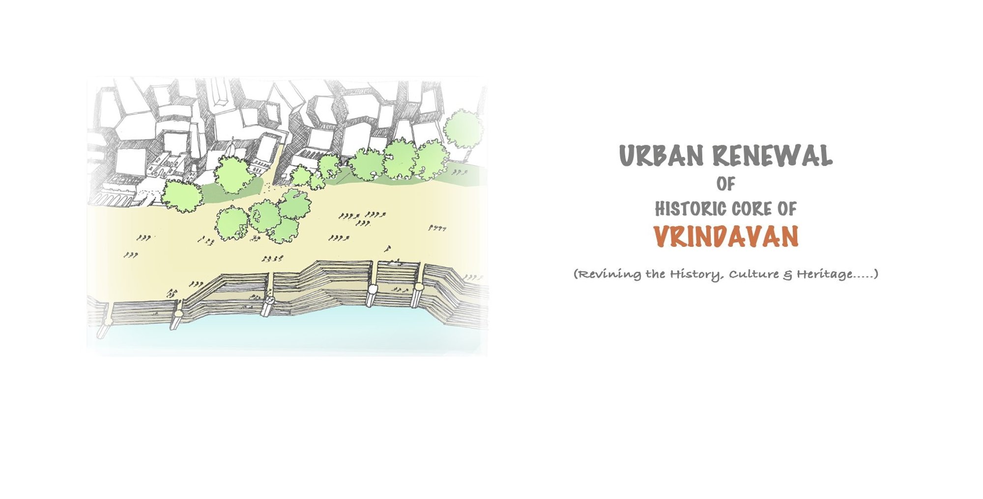 Urban Renewal Of Historic Core Of Vrindavan