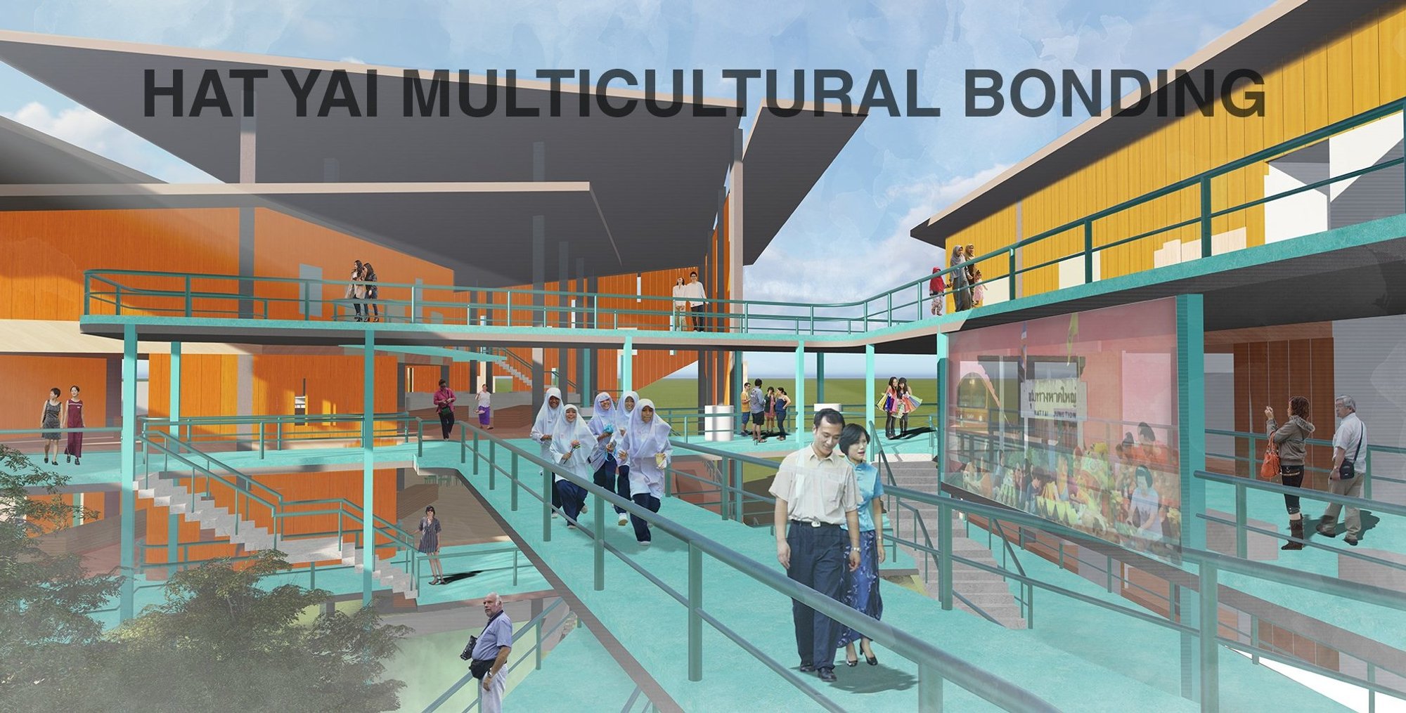 Hat Yai Multicultural Bonding: Reimagining Cultural Exchange Architecture in Thailand