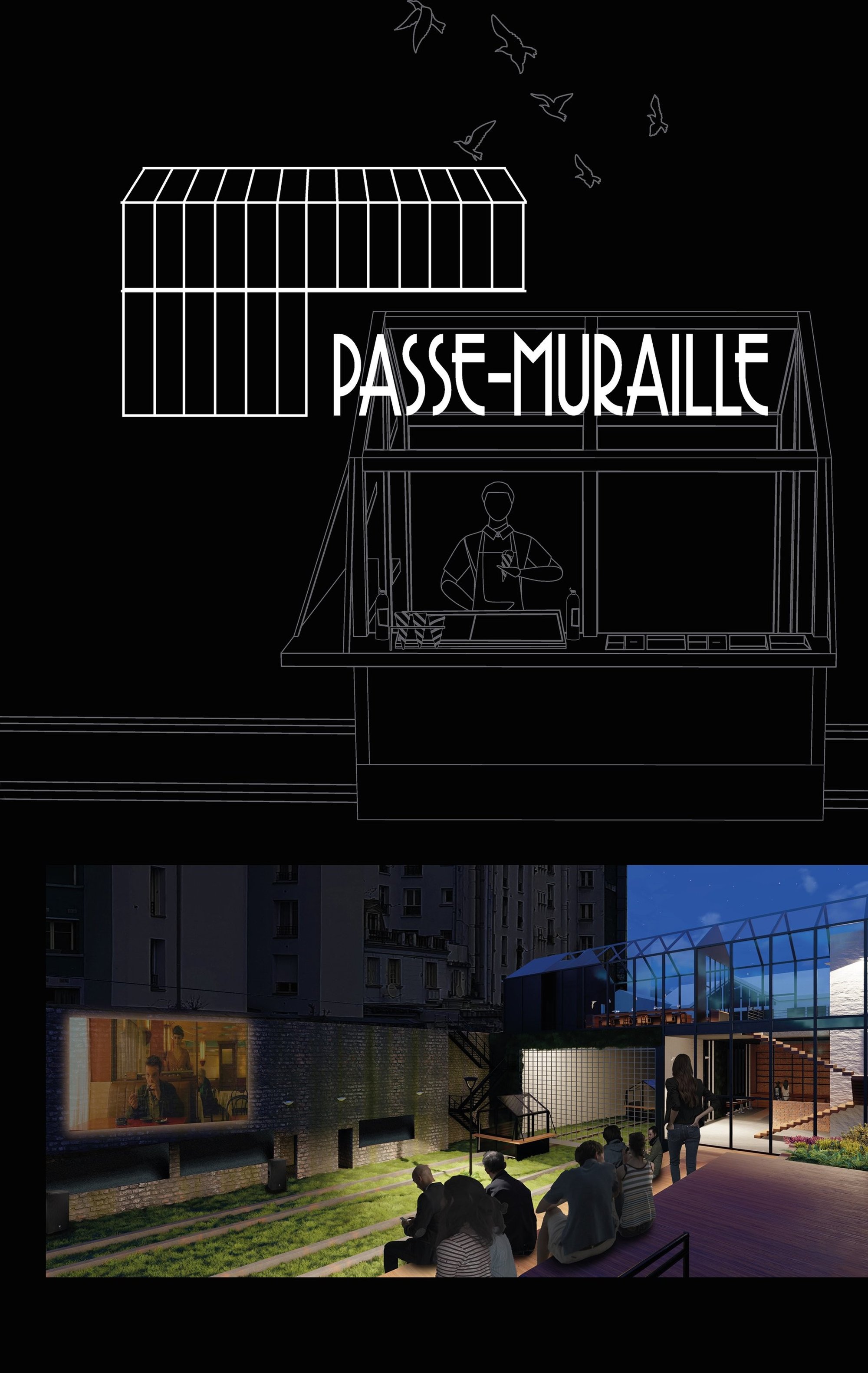 Passe-Muraille: A Model for Urban Regeneration Architecture in Paris