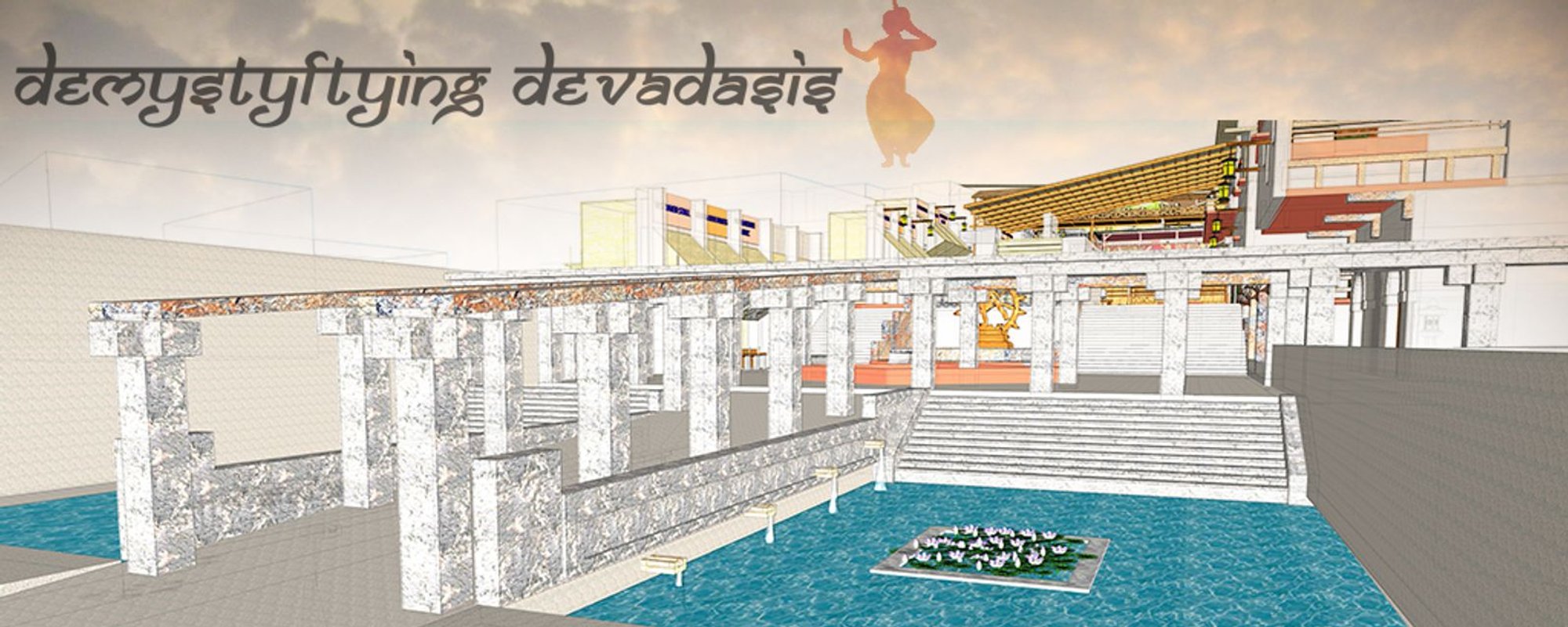 Demystifying Devadasis: Cultural Architecture for Social Rehabilitation