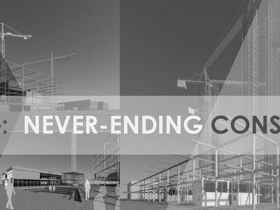 Learning: Never-Ending Construction