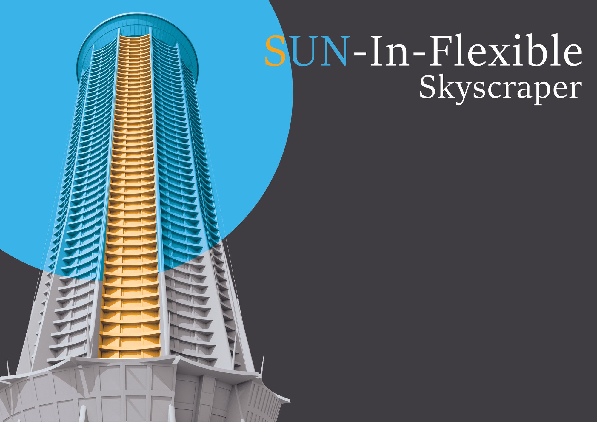 Sun-in-flexible Skyscraper