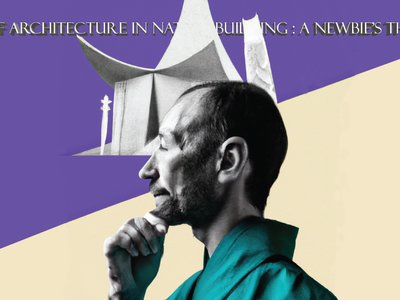 Role of Architecture in Nation-building : A newbie's thought