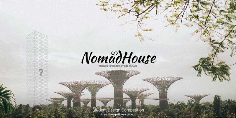 NomadHouse -&nbsp;Future Housing and Workspace Design Competition - An open design competition