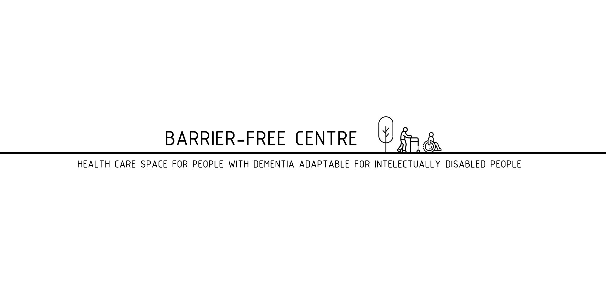 BARRIER-FREE CENTRE - HEALTH CARE SPACE FOR PEOPLE