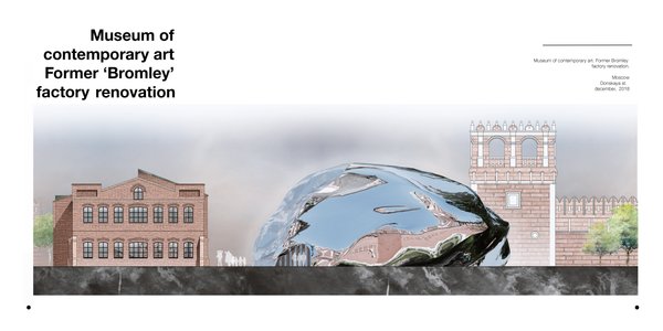 Renovation of the former Bromley factory