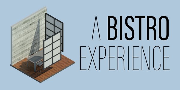 A Bistro Experience