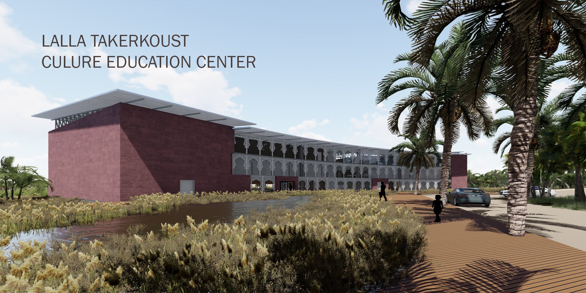 LALLA TAKERKOUST CULURE EDUCATION CENTER