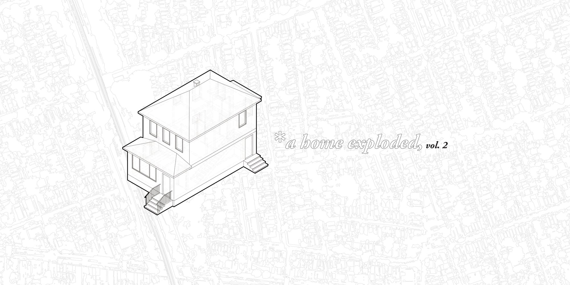 a home exploded, vol. 2