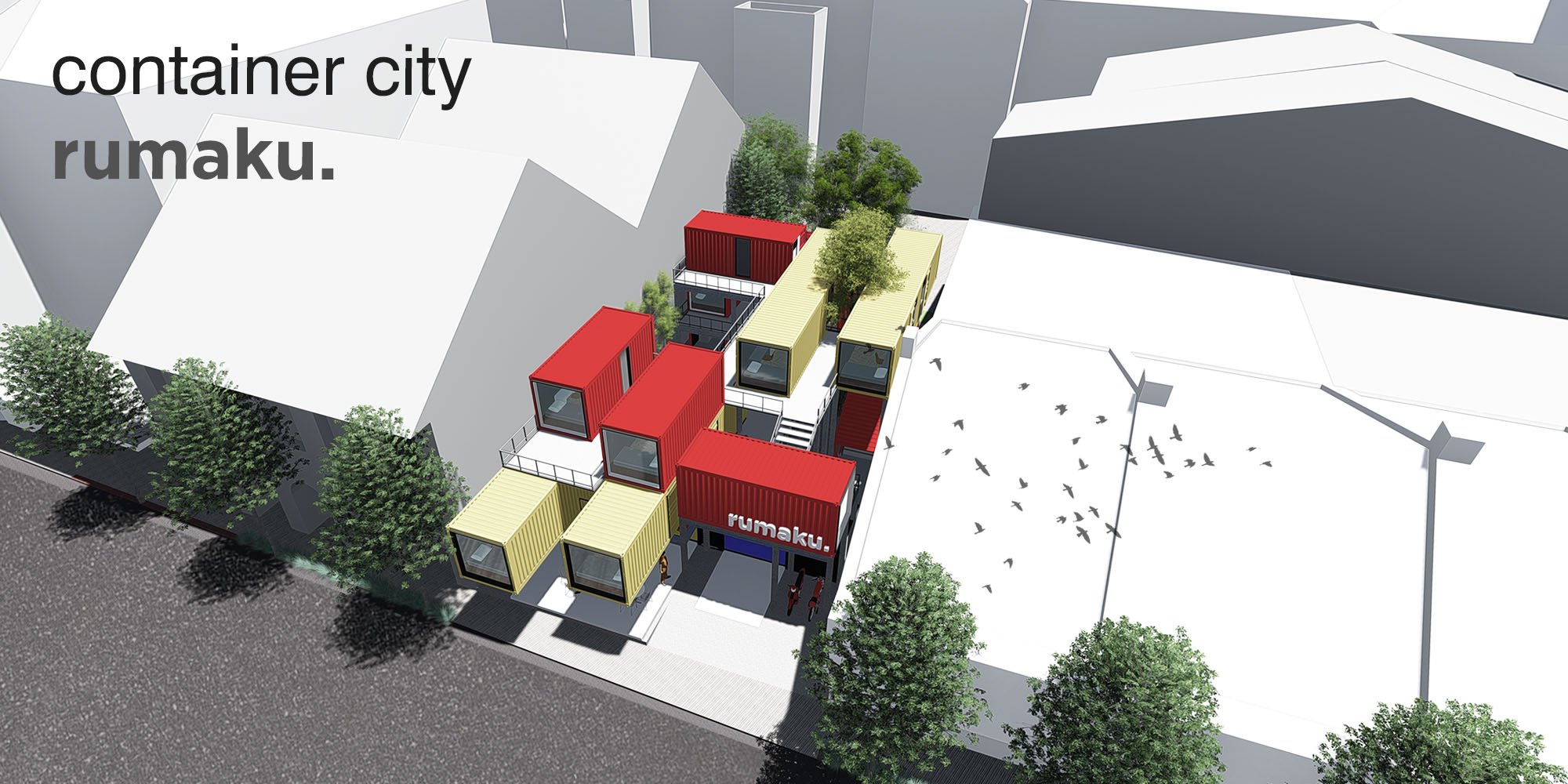 Container City : RUMAKU.