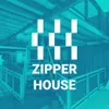 ZIPPER HOUSE