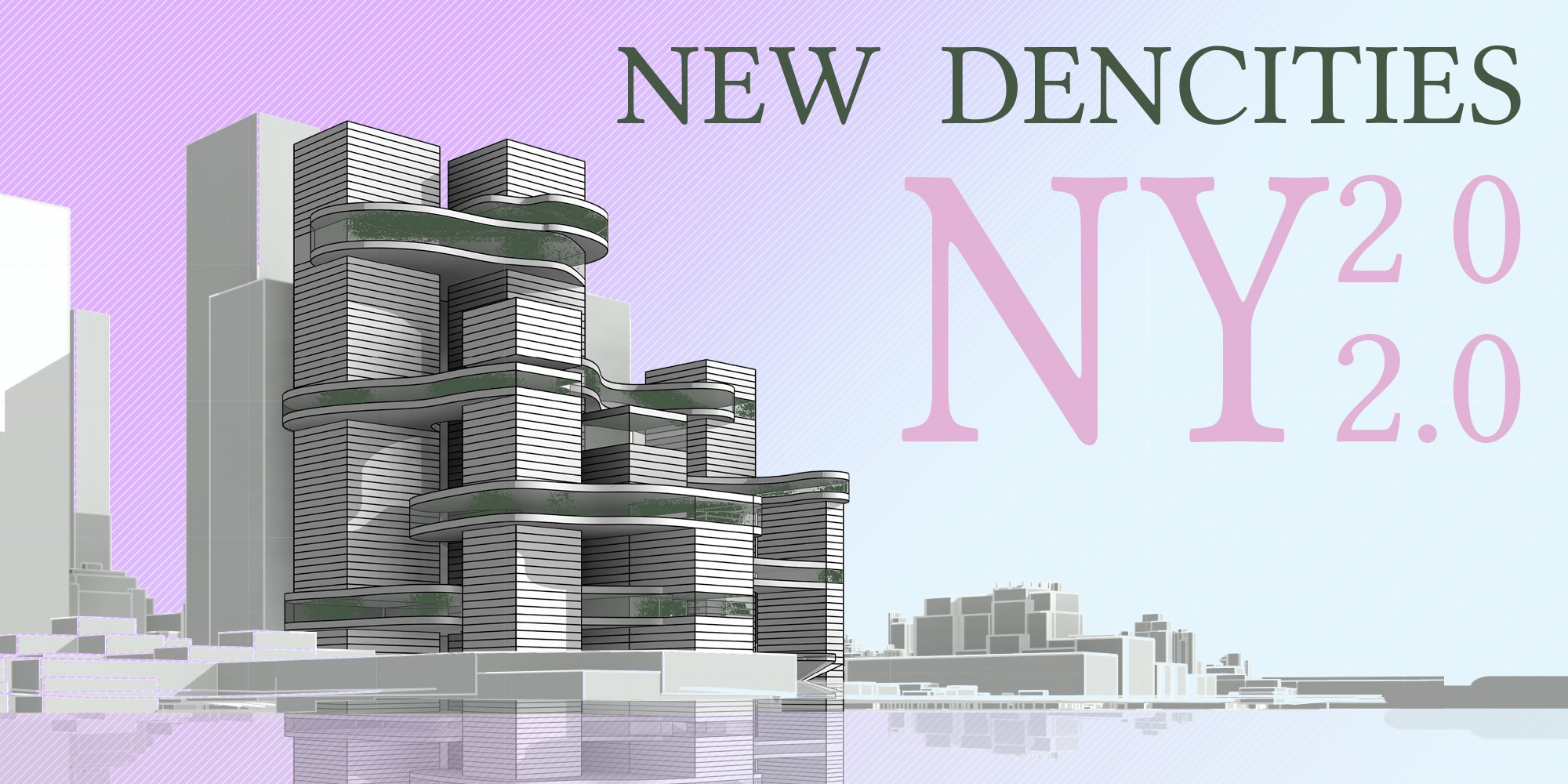 NEW DENCITIES