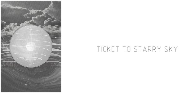 TICKET TO STARRY SKY