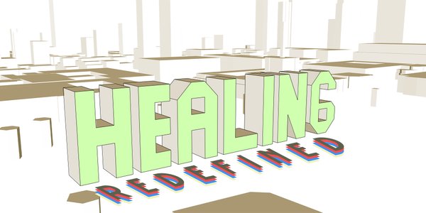 Healing, Redefined.