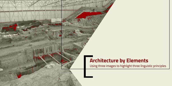 Architecture by elements