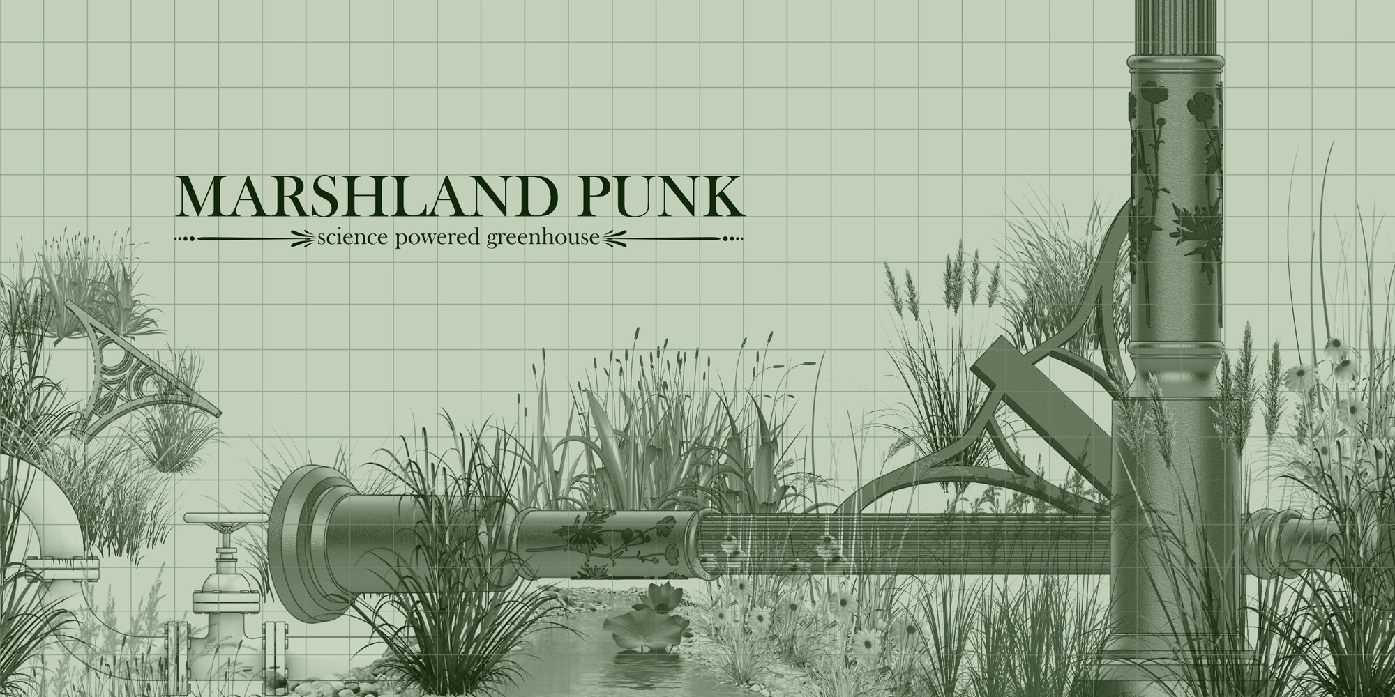Marshland Punk - Science Powered Greenhouse 
