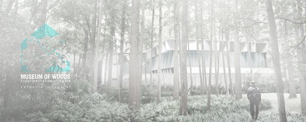 MUSEUM OF WOODS
Experimentation of Space
Retour a l'habitat