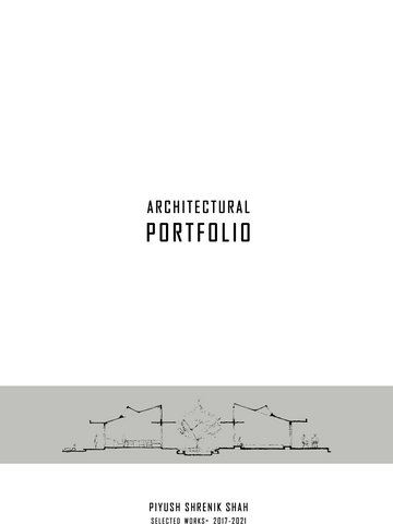 Piyush Shah- Undergraduate Architectural Portfolio