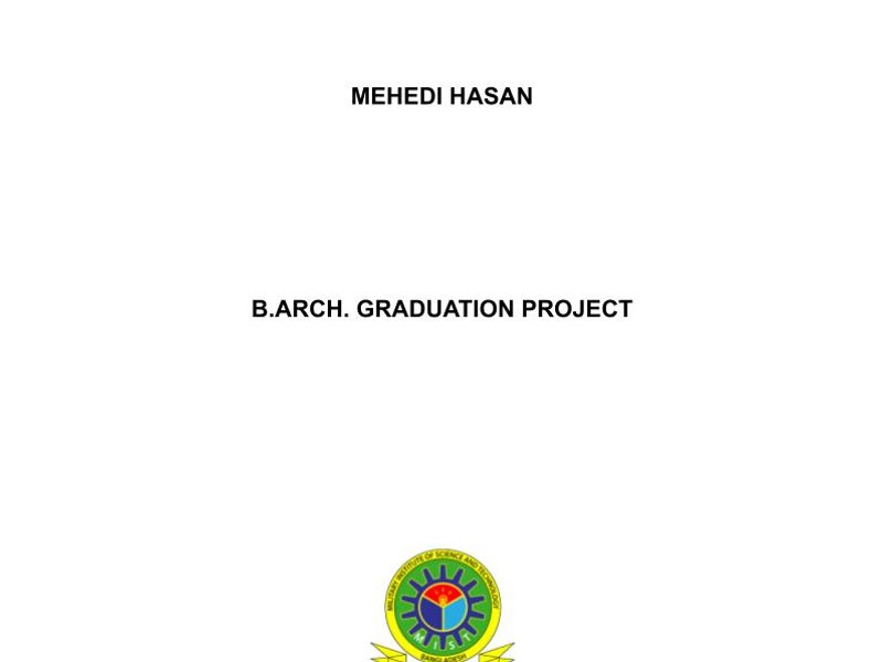 Hodi-Mandai Geram: A Culturally Sensitive Village for a Disappearing Ethnic Group
