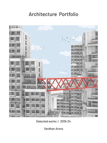 Vardhan Arora Undergraduate Architecture Portfolio