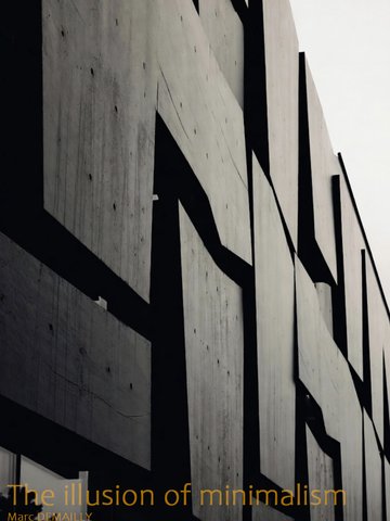 The illusion of minimalism