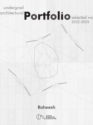 Raheesh UnderGrad Portfolio - Architecture