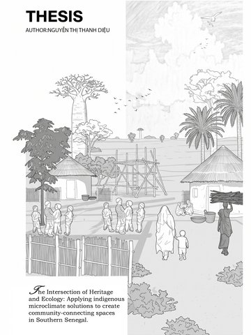 Heritage and  Ecology: Indigenous Microclimate Strategies for Community Spaces in Southern  Senegal