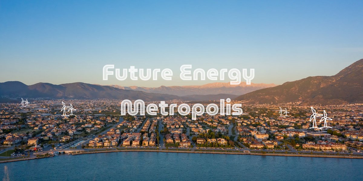 Future Energy Metropolis