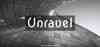 Advertisement image for Unravel