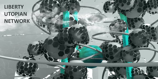 Liberty Utopian Network (LUN)