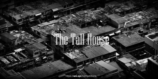 The Tall House competition banner