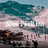 Snow Dwell Inn